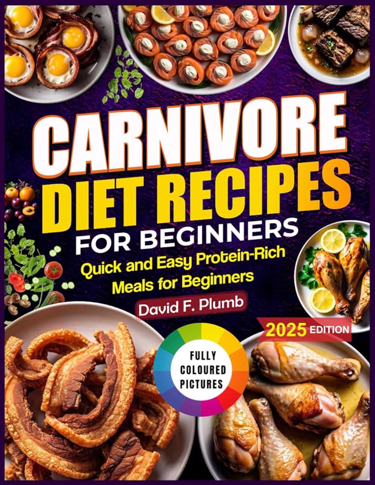 Smart Ways to Optimize Your Carnivore Diet Recipes for 2025 Success